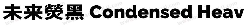 未来熒黑 Condensed Heavy字体转换